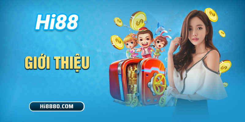 giới thiệu nhà cái hi88