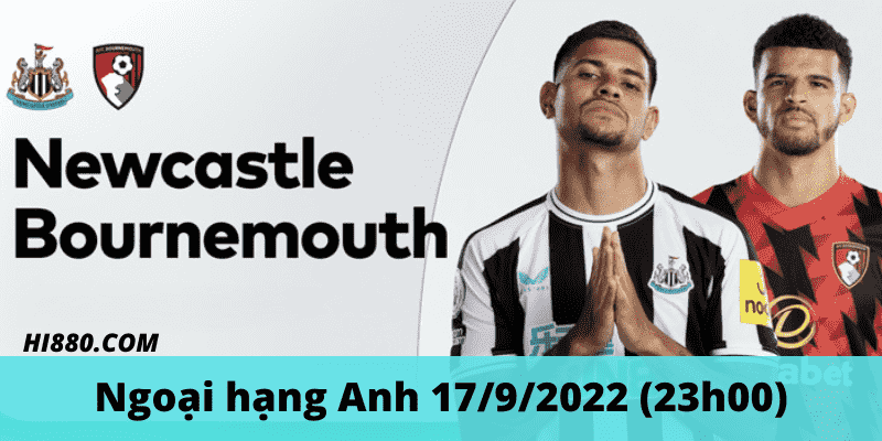 Phân tích lối chơi của 2 đội Newcastle và Bournemouth 