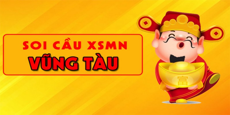 Soi cầu tỉnh Vũng Tàu được hiểu như thế nào?